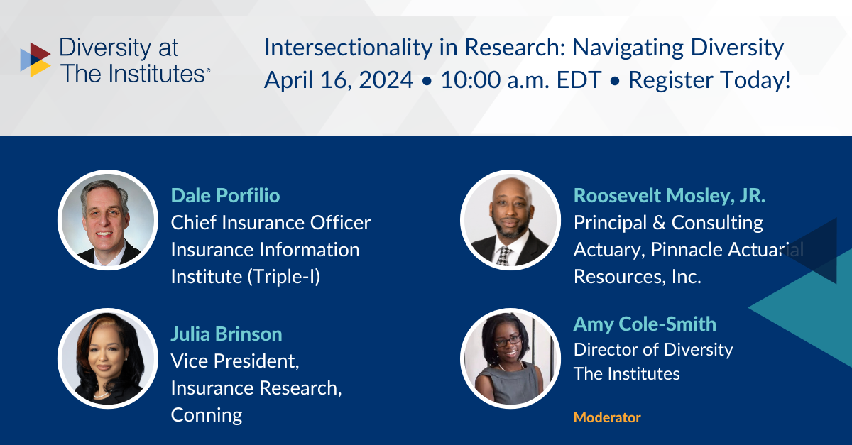 Triple-I Blog | The Institutes Releases New Webinar, Intersectionality in Research: Navigating Diversity